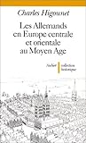  Les Allemands en Europe centrale et orientale au Moyen Âge