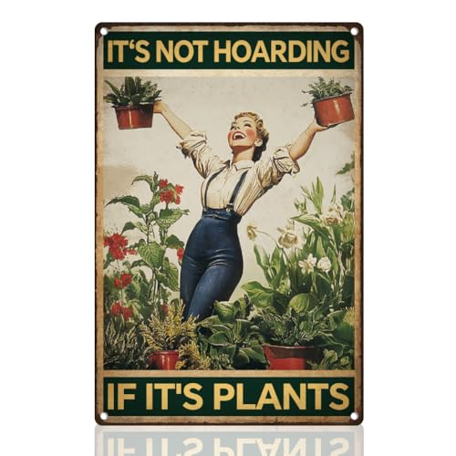 Doodlream Funny Gardening Sign Flower Plant Wall Decor It's Not Hoarding If It's Plants Outdoor Yard Greenhouse Metal Tin Sign Vintage Poster for Home Garden Country Farm Yard Wall Decor Gift 8 x 12