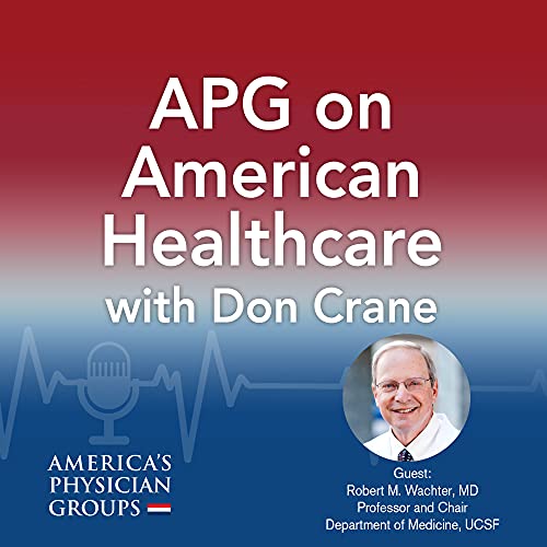 A Healthy Dose of Humility is Key with COVID-19, with Robert Wachter, MD