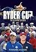 Behind the Ryder Cup: The Players' Stories (Behind the Jersey)