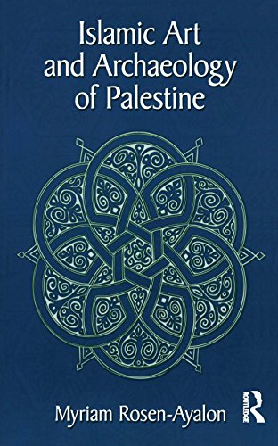 Télécharger Islamic Art and Archaeology in Palestine (English Edition) livre En ligne