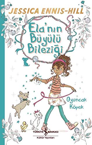 Ela'nin Büyülü Bilezigi