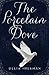The Porcelain Dove