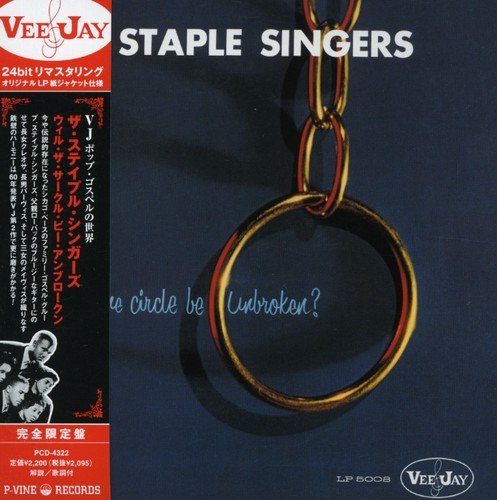THE STAPLE SINGERS - Will The Circle Be Unbroken? - Disque CD