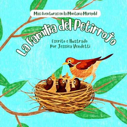La Familia del Petirrojo: Más Aventuras en la Montaña Marigold (Aventuras en Marigold Mountain) (Spanish Edition)