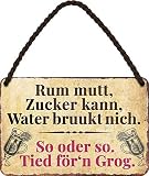 Tin Sign Hängeschild Blechschild 18x12 cm Norddeutsches Rezept für GROG lustiger Spruch Dialekt Wand + Tür Deko Haus + Wohnung Büro Arbeit Bar Kneipe mit Kordel + Saugnapf H002