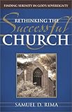 Rethinking the Successful Church: Finding Serenity in God's Sovereignty