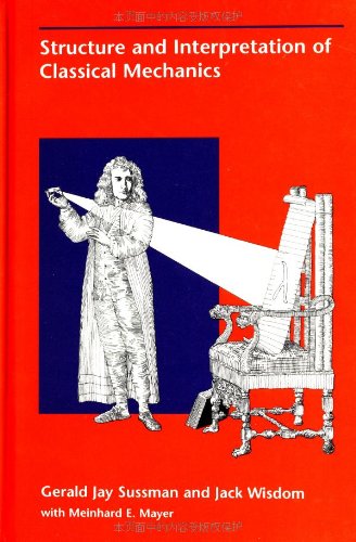 Structure and Interpretation of Classical Mechanics