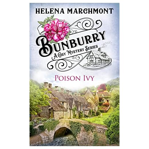 Bunburry - Poison Ivy: A Cosy Mystery Series