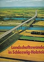 Landschaftswandel in Schleswig-Holstein 3529053058 Book Cover