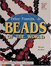 Beads of the World (Schiffer Book for Collectors)