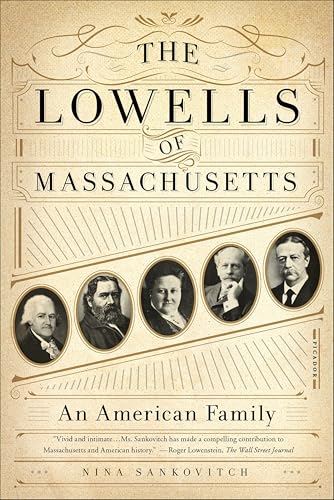 The Lowells of Massachusetts: An American Family