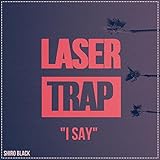 LASER TRAP MUSIC