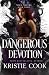 Dangerous Devotion (Soul Savers) (Volume 3)