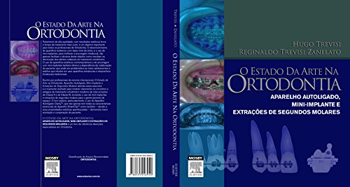 O Estado da Arte na Ortodontia