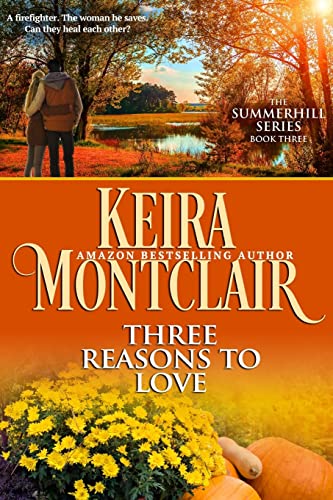 Three Reasons to Love (The Summerhill Series)