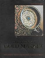The Turkish Gold Market 9759430584 Book Cover