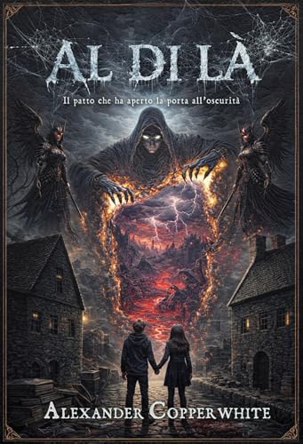 Al di là: Il patto che ha aperto la porta all’oscurità (Terrore in famiglia) (Italian Edition)