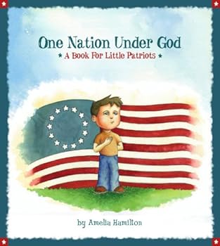 Paperback One Nation Under God: A Book for Little Patriots Book