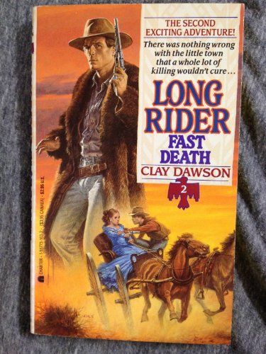 Fast Death (Long Rider) 1557731632 Book Cover