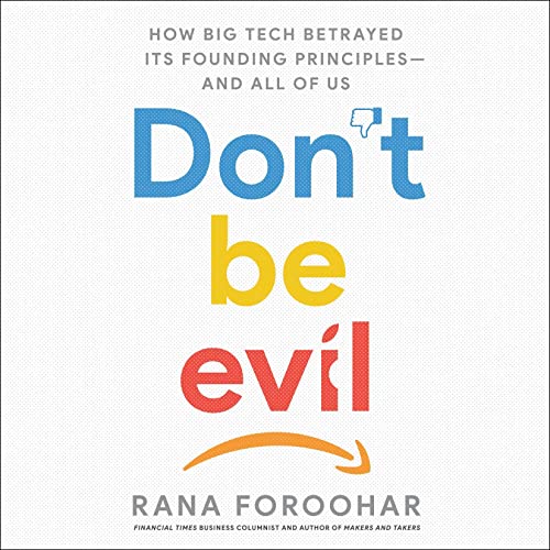 Don't Be Evil by Rana Foroohar episode artwork