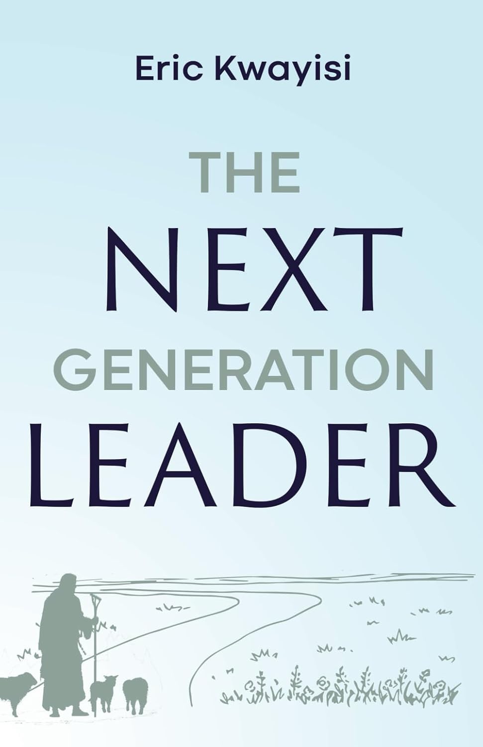 The Next Generation Leader