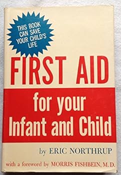 Hardcover First aid for your infant and child Book