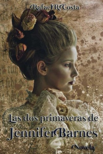 Las dos primaveras de Jennifer Barnes