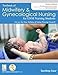 Textbook Of Midwifery And Gynecological Nursing For Gnm Nursing Students (Pb 2019)