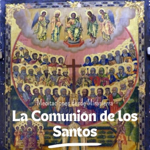 Creo en la Comuni&oacute;n de los Santos