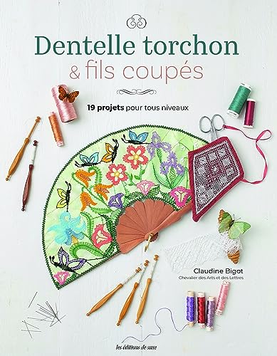 Dentelle torchon & fils coupés