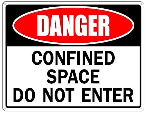 peiyeety Danger Sign Confined Space DoEnter Sign Aluminum Tin Sign for Home Coffee Bar Wall Decor 12x16 Inches