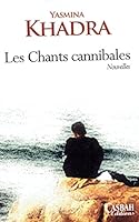 Les Chants cannibales 9961647572 Book Cover