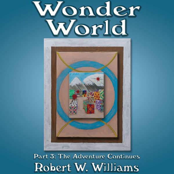 Cover art for Wonder World: Part 3, The Adventure Continues