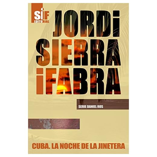 Cuba. La noche de la jinetera (Serie Daniel Ros nº 2)