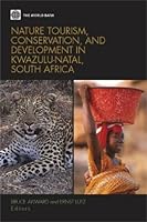 Nature Tourism, Conservation, and Development in Kwazulu Natal, South Africa 0821353500 Book Cover