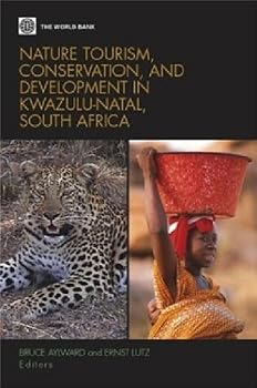Paperback Nature Tourism, Conservation, and Development in Kwazulu Natal, South Africa Book