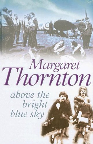Above The Bright Blue Sky (Ulverscroft Large Print Series)