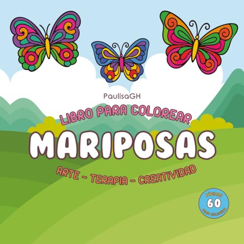 60 Mariposas: Libro para Colorear para Jóvenes y Adultos (Spanish...