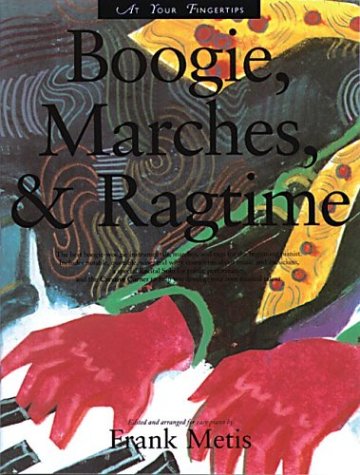 At Your Fingertips: Boogie, Marches - Rags 0825614635 Book Cover
