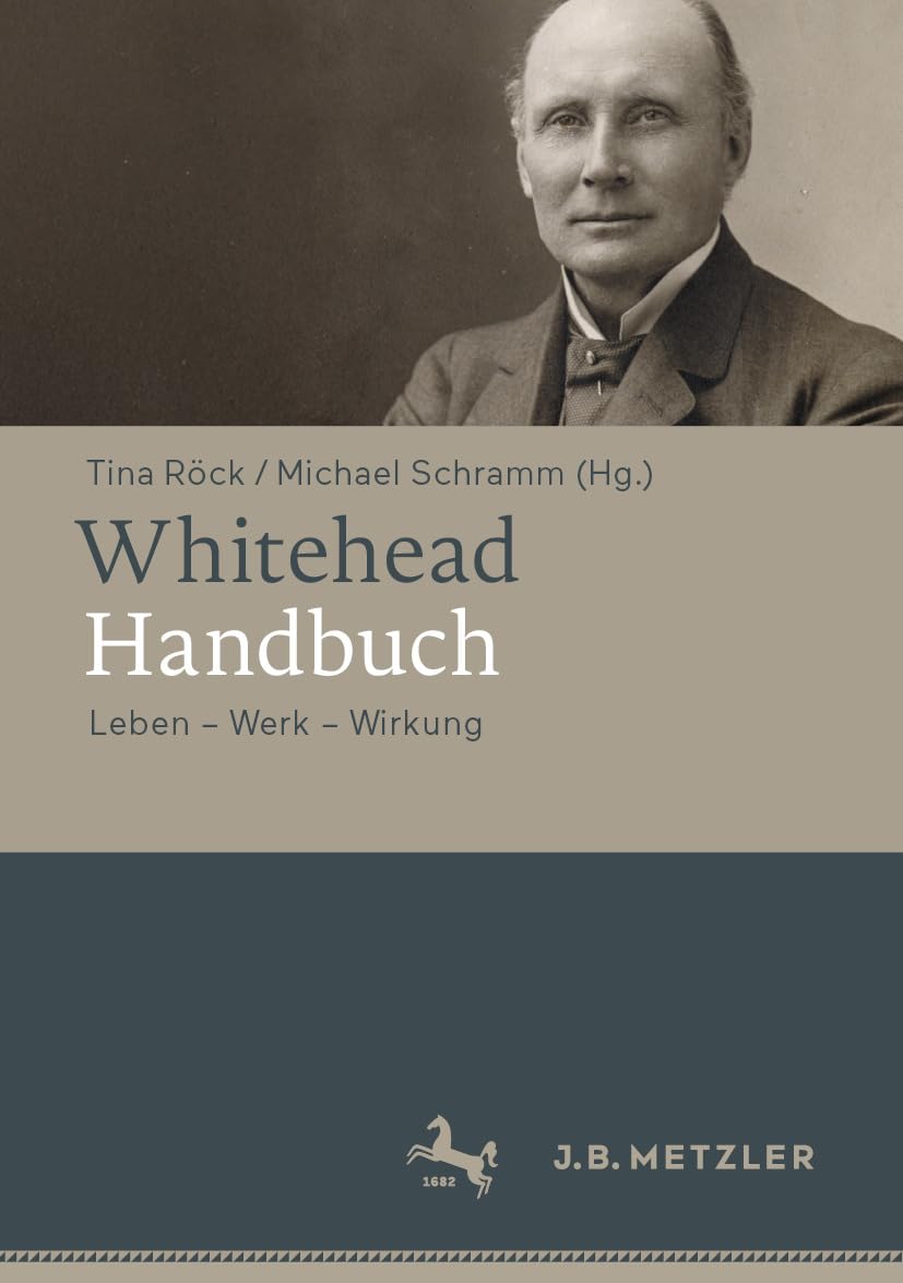 Whitehead-Handbuch: Leben – Werk – Wirkung