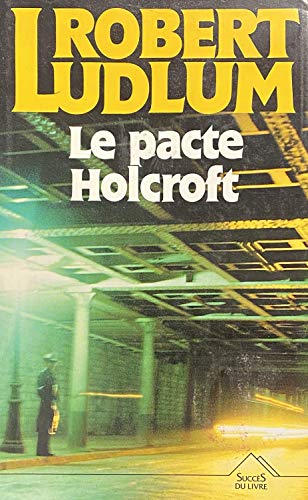 Le pacte Holcroft