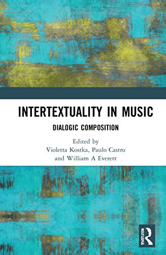 Intertextuality in Music: Dialogic Composition view 2