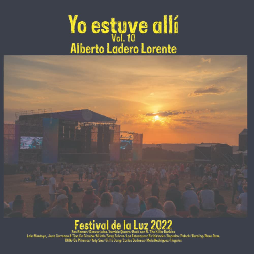Festival de la Luz 2022 souvenirs vibrants d'un été musical unique
