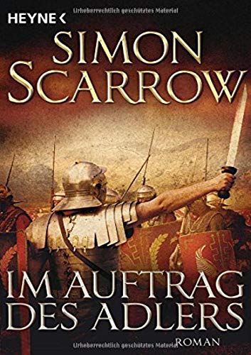 Im Auftrag des Adlers: Roman (Rom-Serie, Band 2) Im Auftrag des Adlers: Roman (Rom-Serie, Band 2)