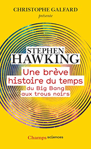Télécharger Une brève histoire du temps : Du Big Bang aux trous noirs Livre eBook France