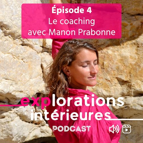4. Le coaching avec Manon Prabonne