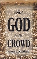 Find God in the Crowd 1878898213 Book Cover
