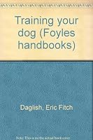 Training Your Dog 0860090361 Book Cover