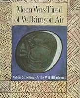 Moon Was Tired of Walking on Air 0395538068 Book Cover